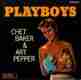 Playboys/ Chet Baker with Art Pepper