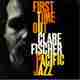 First Time out/ Clare Fischer