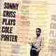 Plays Cole Porter/ Sonny Criss