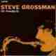 STEVE GROSSMAN/STANDARDS