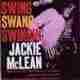 Swing, Swang, Swingin'/ Jackie McLean