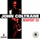 Newport '63/ John Coltrane