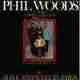 ALIVE AND WELL IN PARIS/PHIL WOODS