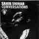 Conversation/ Sahib Shihab
