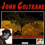 Live in Comblain La Tour 1965/JOHN COLTRANE