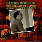 Three Sundays in the Seventies/ Cedar Walton