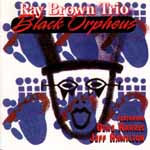 Black Orfeus/ Ray Brown